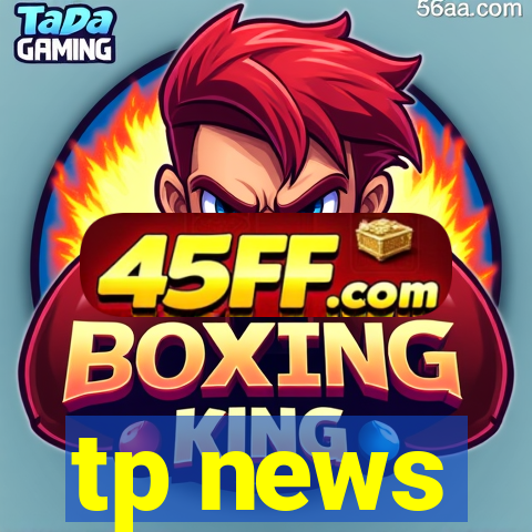 tp news